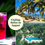 Belize in August - End of summer low season travel with discounts